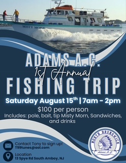 Adams A.C. 1st Annual Fishing Trip